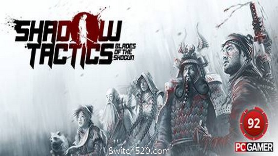 影子战术：将军之刃/Shadow Tactics: Blades of the Shogun- Switch520.com-Switch520