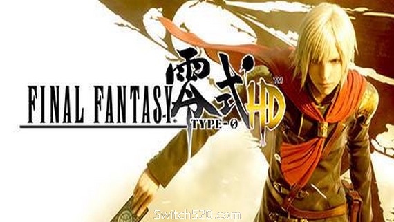 最终幻想：零式HD/Final Fantasy Type-0 HD- Switch520.com-Switch520