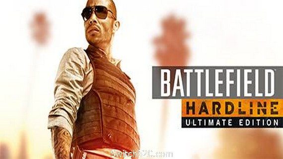 战地：硬仗/Battlefield: Hardline- Switch520.com-Switch520