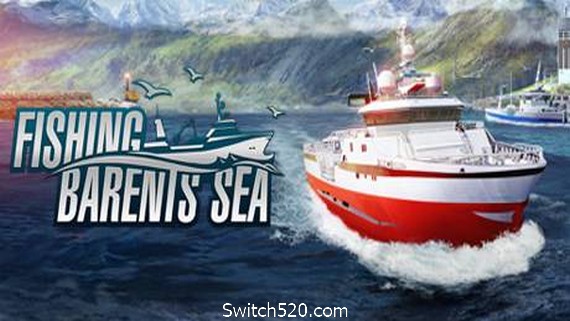 钓鱼：巴伦支海/Fishing: Barents Sea（v5282067）- Switch520.com-Switch520