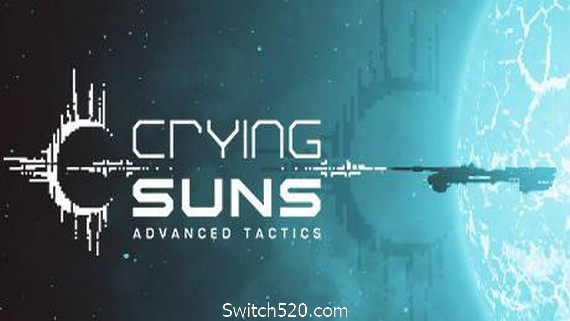 哀恸之日/Crying Suns（集成高级战术DLC v2.1.1）- Switch520.com-Switch520