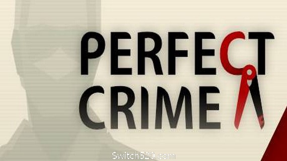 凶手不是我/Perfect Crime（全DLC典藏版）- Switch520.com-Switch520