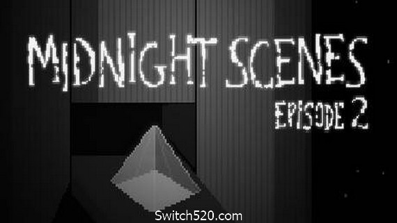 午夜现场：告别/Midnight Scenes Episode 2 (Special Edition)- Switch520.com-Switch520