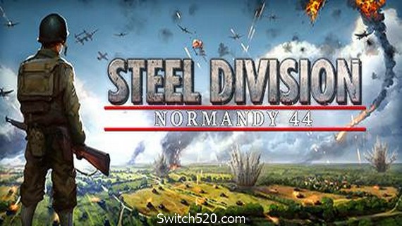 钢铁之师：诺曼底44/Steel Division: Normandy 44- Switch520.com-Switch520