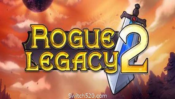 盗贼遗产2/Rogue Legacy 2- Switch520.com-Switch520