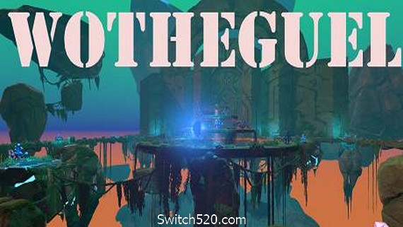 沃蒂格尔/Wotheguel- Switch520.com-Switch520