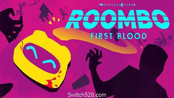 Roombo：第一滴血/Roombo: First Blood- Switch520.com-Switch520