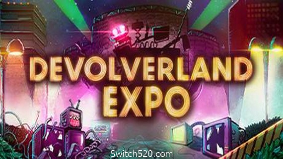 Devolverland Expo- Switch520.com-Switch520