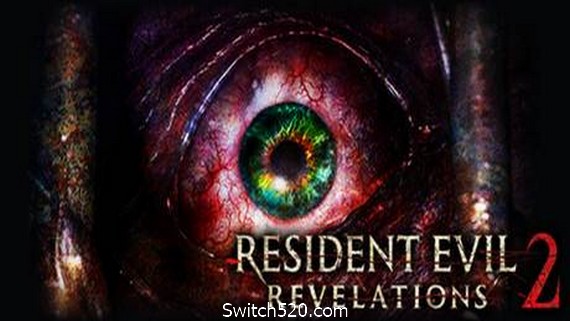 生化危机：启示录2/Resident Evil Revelations 2- Switch520.com-Switch520