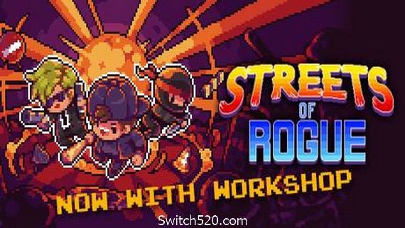 地痞街区/Streets of Rogue（v93）- Switch520.com-Switch520