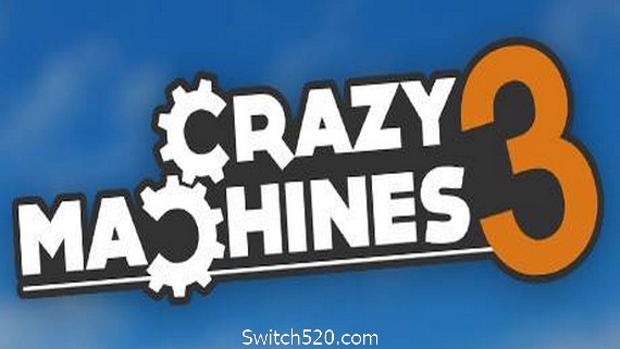 疯狂机器3/Crazy Machines 3- Switch520.com-Switch520