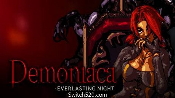 恶魔之女:永恒黑夜 (Demoniaca: Everlasting Night)- Switch520.com-Switch520