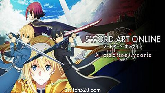 刀剑神域：彼岸游境/Sword Art Online Alicization Lycoris（v1.40豪华版）- Switch520.com-Switch520