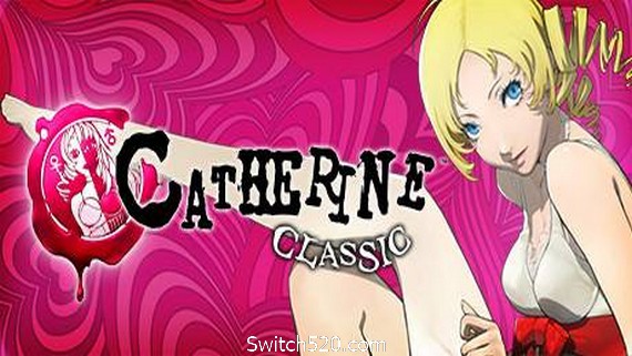 凯瑟琳:经典版/Catherine- Switch520.com-Switch520