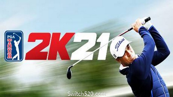 PGA巡回赛2K21/PGA TOUR 2K21- Switch520.com-Switch520